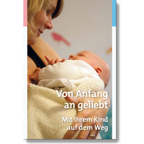 Taufe - Von Anfang an geliebt