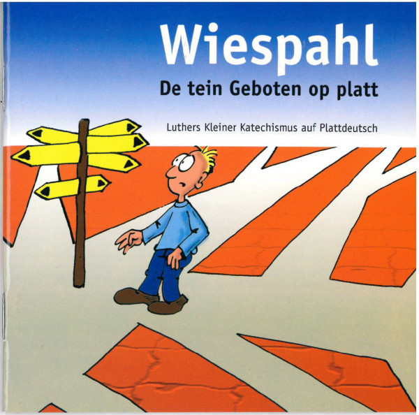 Wiespahl - De tein Geboten op platt