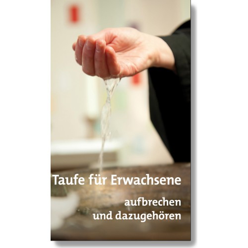 Taufe - Taufe für Erwachsene