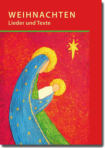 Weihnachten Lieder und Texte 2023