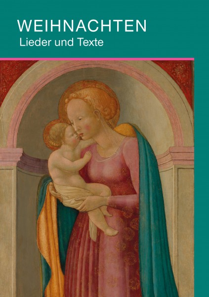 Heft Weihnachten, Lieder und Texte